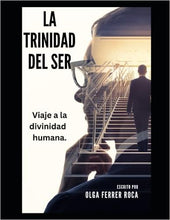 Cargar imagen en el visor de la galería, LA TRINIDAD DEL SER: Un viaje a la divinidad humana. (Spanish Edition)